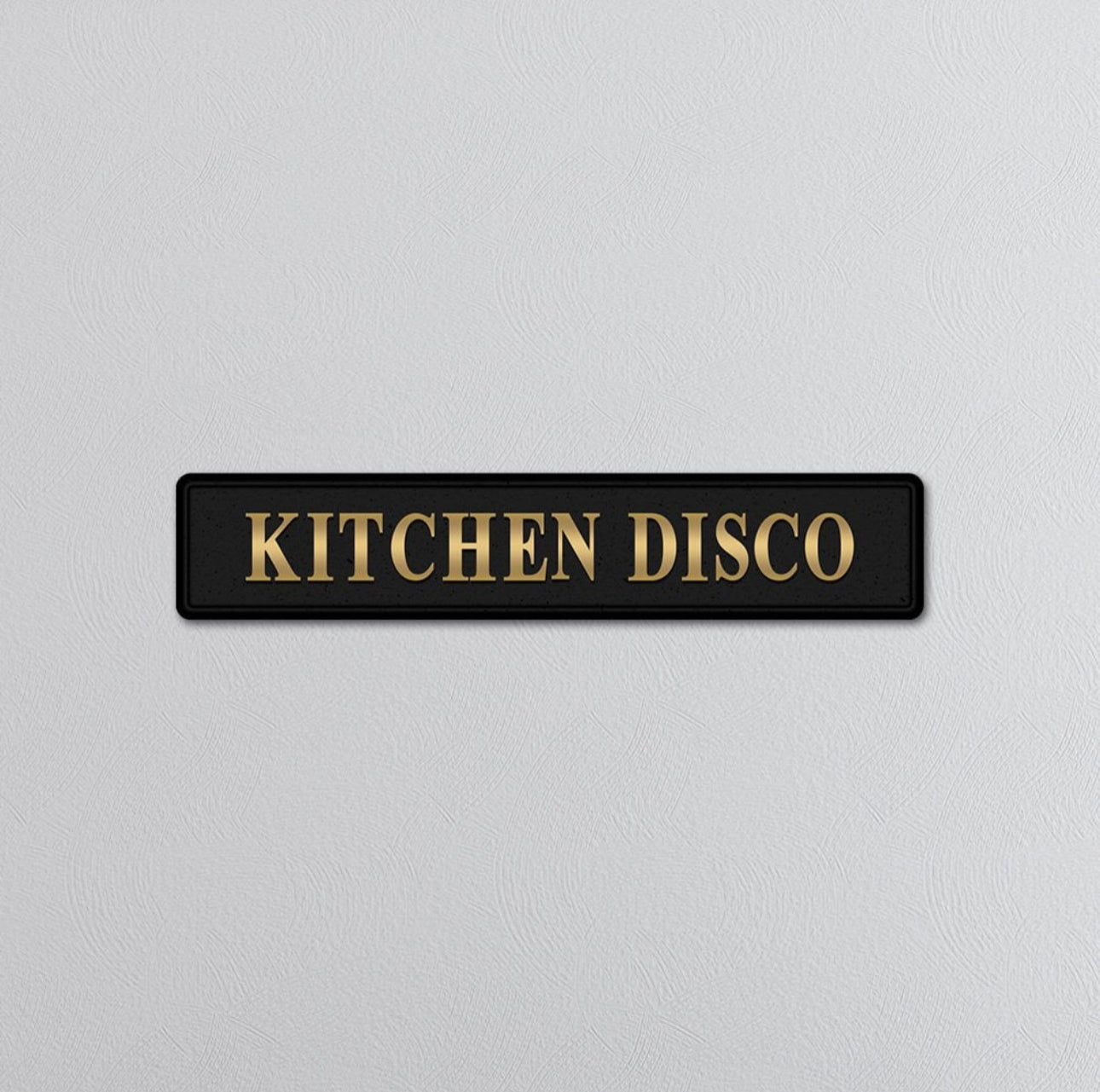 Kitchen Disco Street Sign - Black & Gold