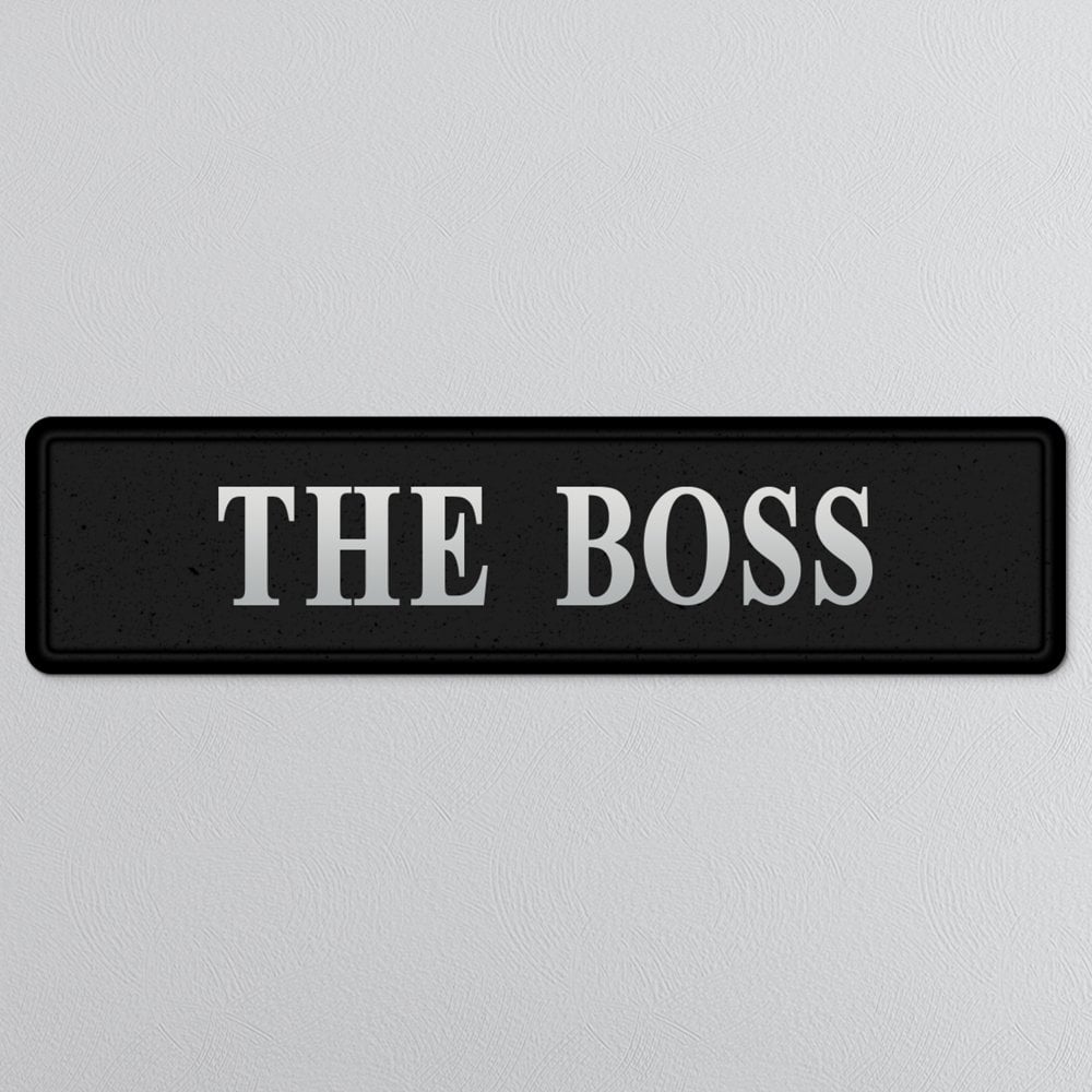 The Boss Street Sign - Black & Silver